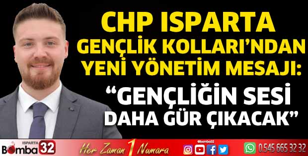 CHP Isparta Gençlik Kolları’ndan yeni yönetim mesajı