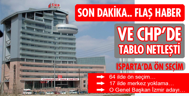 CHP ISPARTA İÇİN ÖN SEÇİM
