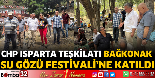 CHP Isparta Teşkilatı Bağkonak Su Gözü Festivali’ne katıldı