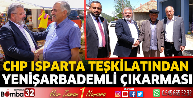CHP Isparta Teşkilatından Yenişarbademli Çıkarması