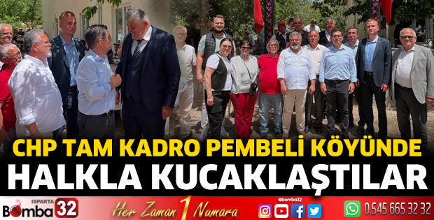 CHP Tam kadro Pembeli Köyünde: Halkla kucaklaştılar 