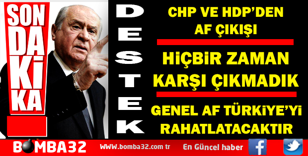 CHP VE HDP'DEN AF ÇIKIŞI