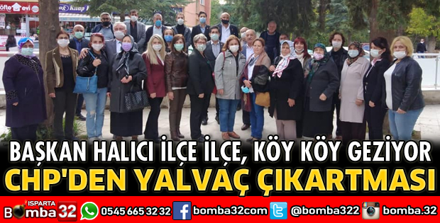 CHP’DEN YALVAÇ ÇIKARTMASI