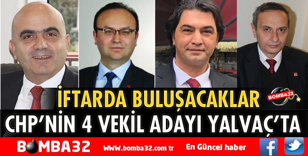 CHP’DEN YALVAÇ’TA İFTAR