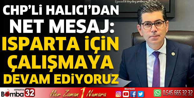 CHP’li Halıcı’dan net mesaj
