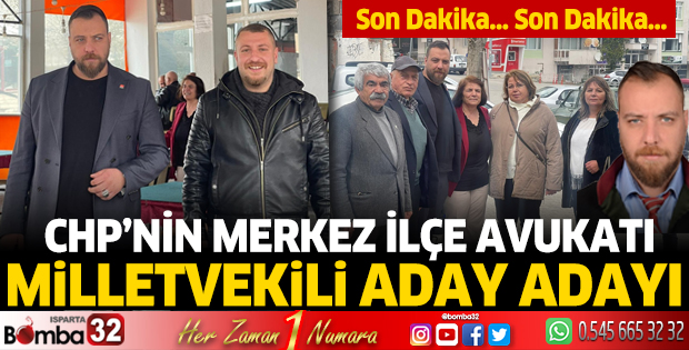 CHP’nin Avukatı Milletvekili Aday Adayı