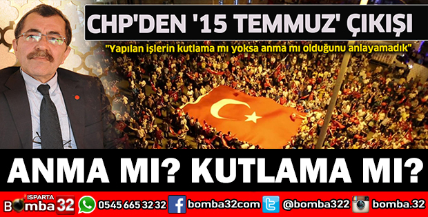CHP'DEN 15 TEMMUZ ÇIKIŞI