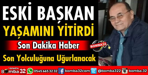 CHPLİ ESKİ BAŞKAN YAŞAMINI YİTİRDİ