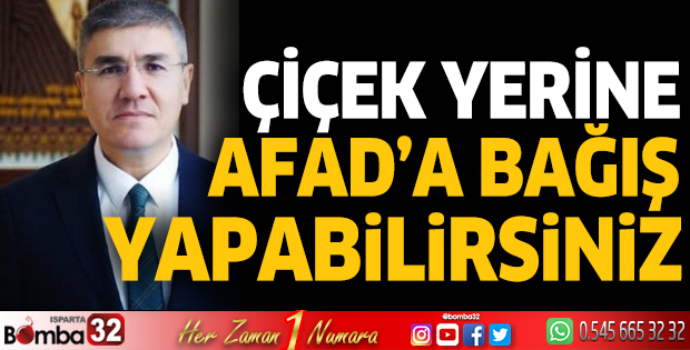 Çiçek yerine AFAD’a bağış yapabilirsiniz