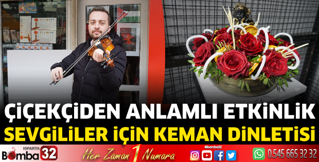 Çiçekçiden anlamlı etkinlik sevgililer için keman dinletisi gerçekleştirdi