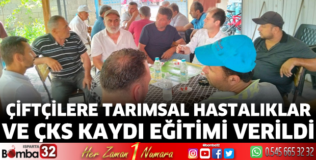 Çiftçilere tarımsal hastalıklar ve ÇKS kaydı eğitimi 