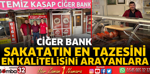Ciğer Bank taze, güvenli ve lezzetli