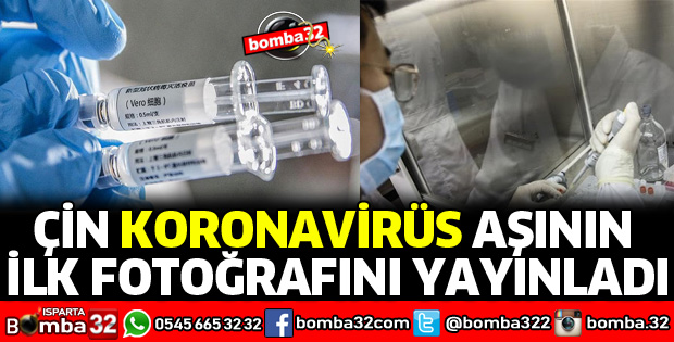 ÇİN KORONAVİRÜS AŞININ İLK FOTOĞRAFINI YAYINLADI