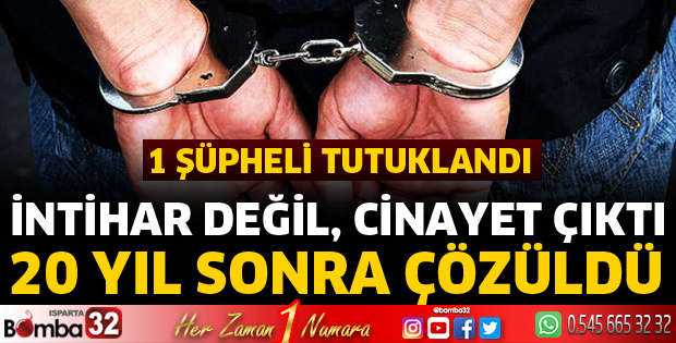 Cinayet 20 yıl sonra çözüldü