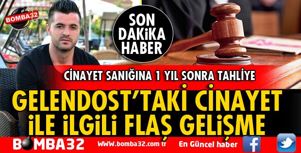 CİNAYET SANIĞINA 1 YIL SON TAHLİYE