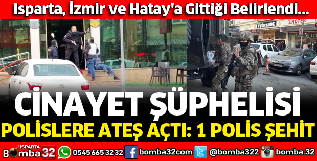 1 POLİS ŞEHİT DÜŞTÜ