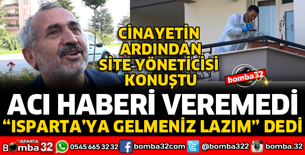 CİNAYETİN ARDINDAN SİTE YÖNETİCİSİ KONUŞTU