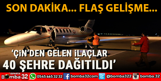 ÇİNDEN GELEN İLAÇLAR 40 ŞEHRE DAĞITILDI