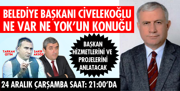 CİVELEKOĞLU CANLI YAYINDA
