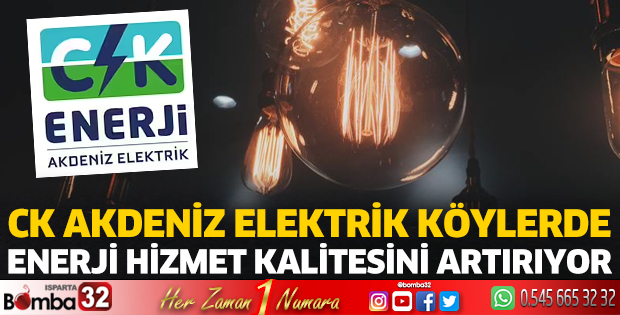 CK Akdeniz Elektrik hizmet kalitesini artırıyor