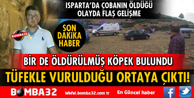 ÇOBANIN ÖLDÜĞÜ OLAYDA FLAŞ GELİŞME!