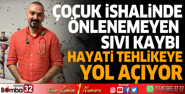Çocuk ishalinde önlenemeyen sıvı kaybı hayati tehlikeye yol açıyor