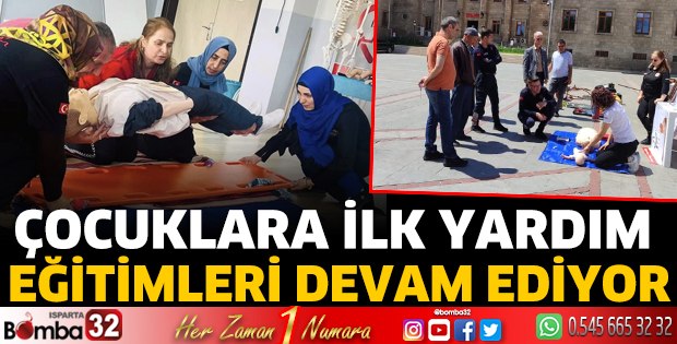 Çocuklara ilk yardım eğitimleri devam ediyor 