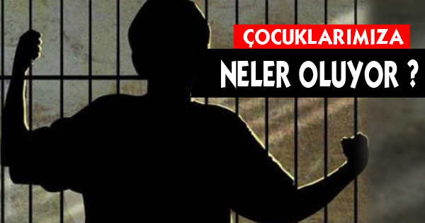 Çocukların suça karışma oranları yükseliyor