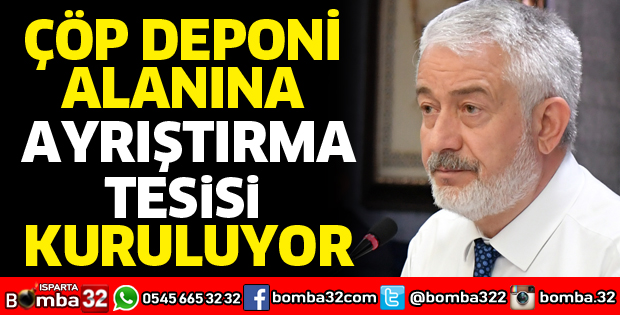 Çöp Deponi Alanına ayrıştırma tesisi kuruluyor