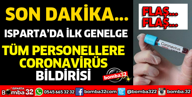 CORONAVİRÜS İÇİN ISPARTA İLK GENELGE