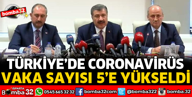 CORONAVİRÜS VAKA SAYISI 5'E YÜKSELDİ