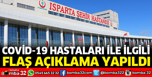 COVİD HASTALARI İLE İLGİLİ ÖNEMLİ AÇIKLAMA