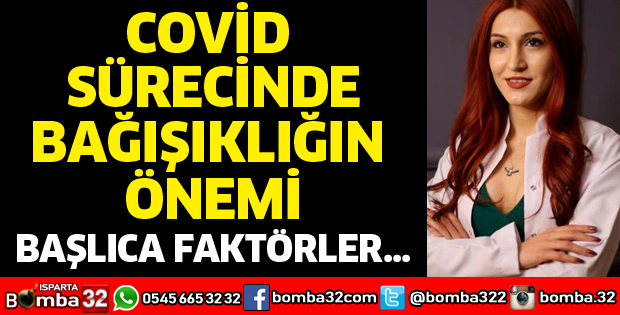 COVİD SÜRECİNDE BAĞIŞIKLIĞIN ÖNEMİ