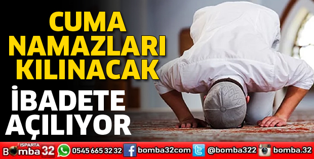 CUMA NAMAZLARI KILINACAK