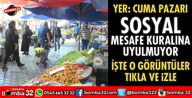 CUMA PAZARINDA SOSYAL MESAFE KURALINA UYULMUYOR