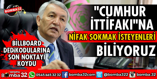 CUMHUR İTTİFAKINA NİFAK SOKMAK İSTEYENLERİ BİLİYORUZ