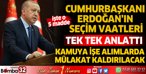 Cumhurbaşkanı Erdoğan dün AK Parti'nin seçim beyannamesini açıkladı