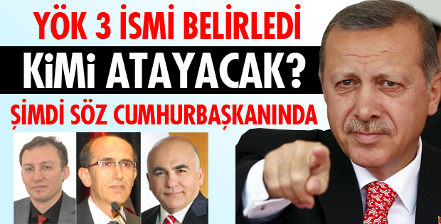 CUMHURBAŞKANI KİMİ ATAYACAK?