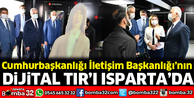 Cumhurbaşkanlığı İletişim Başkanlığı’nın Dijital Tır’ı Isparta’da