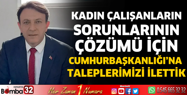 Cumhurbaşkanlığı’na taleplerimizi bildirdik