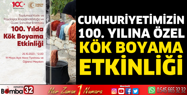 Cumhuriyetimizin 100.Yılına Özel Kök Boyama Etkinliği