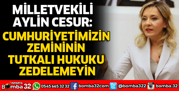 CUMHURİYETİMİZİN ZEMİNİNİN TUTKALI HUKUKU ZEDELEMEYİN