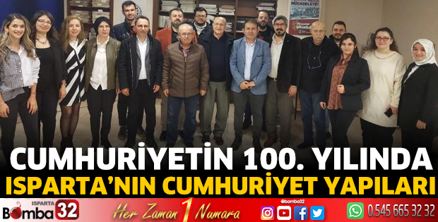 Cumhuriyetin 100. Yılında Isparta’nın Cumhuriyet Yapıları