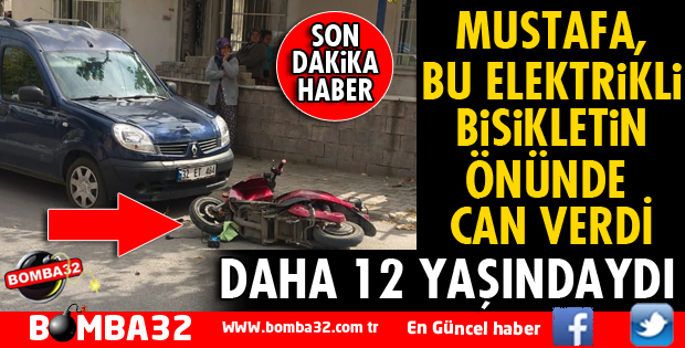 DAHA 12 YAŞINDAYDI FECİ KAZADA CAN VERDİ