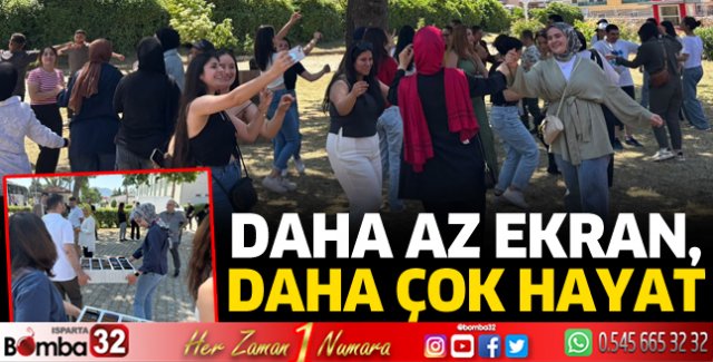Daha az ekran, daha çok hayat