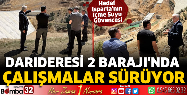 Darıderesi 2 Barajı'nda çalışmalar sürüyor