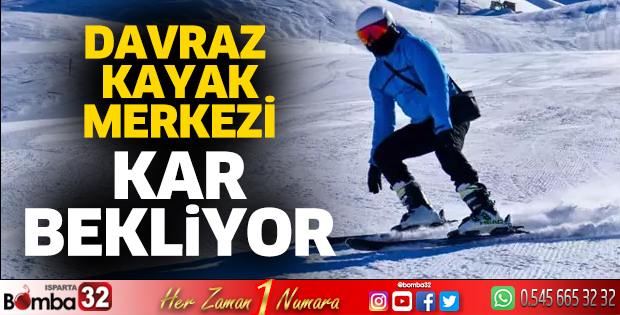 Davraz kar bekliyor