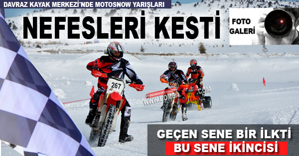 DAVRAZ KAYAK MERKEZİ'NDE MOTOSNOW YARIŞLARI