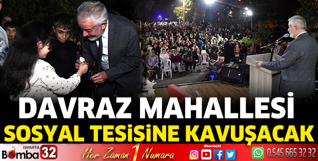 Davraz Mahallesi sosyal tesisine kavuşacak