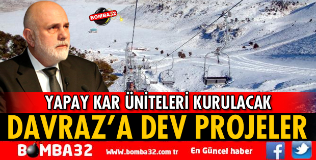 DAVRAZ’A DEV PROJELER